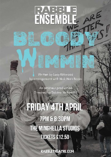 Rabble Theatre - Bloody Wimmin