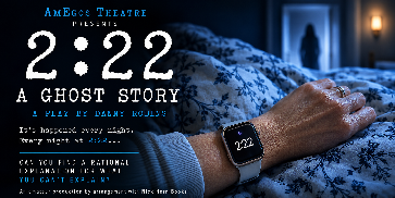 New Era Theatre - 2:22 A Ghost Story